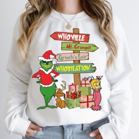 Grinch Sign Whoville Mt Crumpit Grinch Lair Whobilation Shirt - Sweatshirt