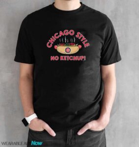 Chicago Cubs Chicago Style No Ketchup Hot Dog shirt - Black Unisex T-Shirt