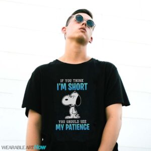 If you think I’m short you should see my patience Snoopy lovers t-shirt - G500 Gildan T-Shirt