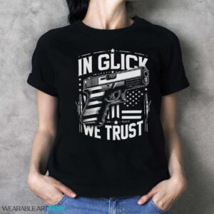 In Glock We Trust T-Shirt - Ladies T-Shirt