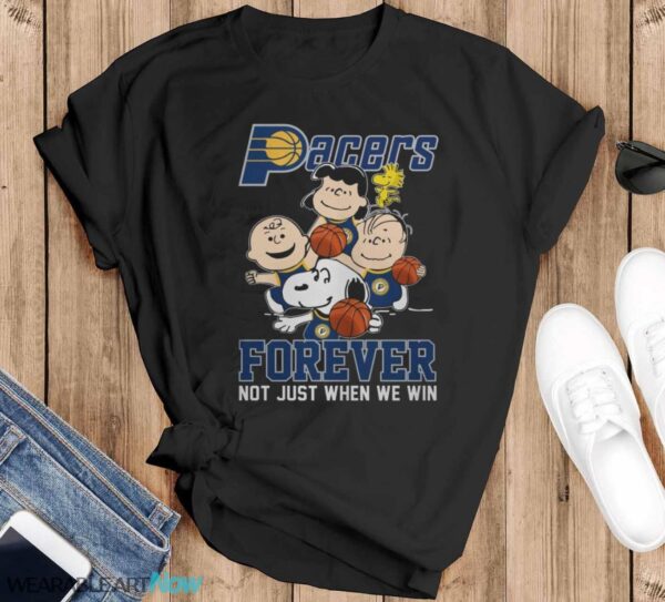 Indiana Pacers Snoopy Peanuts T Shirt, Forever Not Just When We Win Pacers Shirt - Black T-Shirt