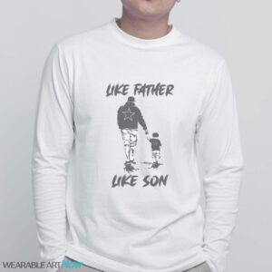 Like Father Like Son Dallas Cowboys T-Shirt - White Sweatshirt