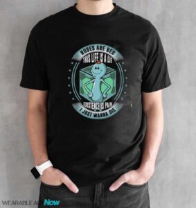 Mr. Meeseeks Roses Are Red This Life Is A Lie Existence Is Pain I Just Wanna Die T-Shirt - Black Unisex T-Shirt