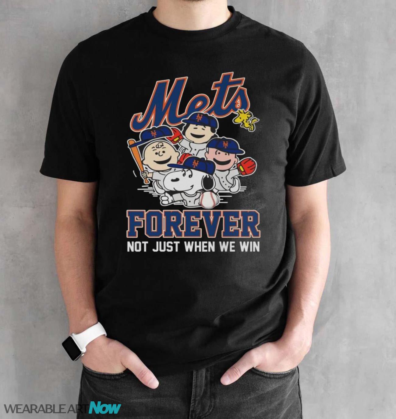 New York Mets Snoopy Peanuts T Shirt, MLB Mets Forever Not Just When We Win Shirt - Black Unisex T-Shirt