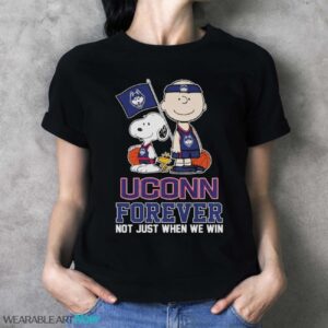 The Peanuts Snoopy And Charlie Brown Uconn Basketball Forever Not Just When We Win Shirt - Ladies T-Shirt