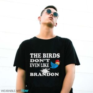 Biden Bird Poop I The Birds Don’t Even Like Biden Fun Shirt - G500 Gildan T-Shirt