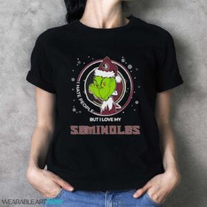 Christmas Grinch Santa I Hate People But I Love My Florida State Seminoles Shirt - Ladies T-Shirt