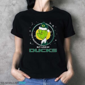 Christmas Grinch Santa I Hate People But I Love My Oregon Ducks Shirt - Ladies T-Shirt