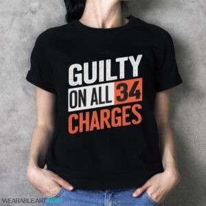 Donald Trump President 45 Guilty On All 34 Counts Charges Shirt - Ladies T-Shirt