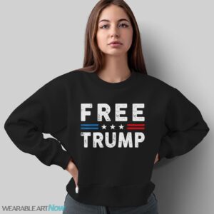 Free Donald Trump Republican Support Pro Trump American Flag Shirt - Sweatshirt