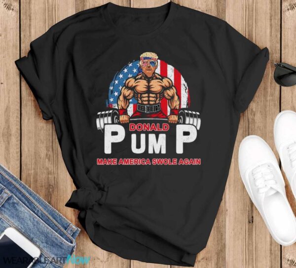 Funny Donald Pump Swole America Gym Fitness Trump 2024 Shirt - Black T-Shirt