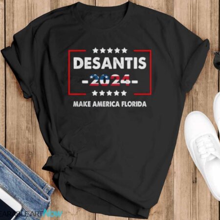 Make America Florida, DeSantis 2024 Election T-Shirt - Black T-Shirt