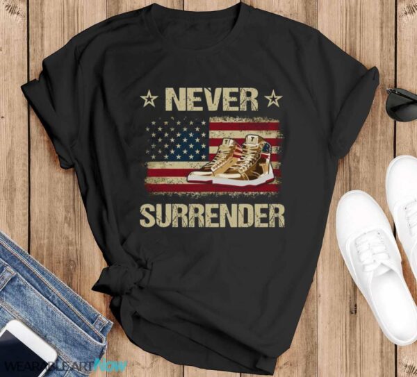 Never Surrender Gold Sneakers Pro Trump 2024 Shirt - Black T-Shirt