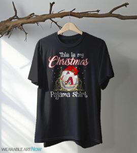 Shirt 4 Sport Teams Fan This Is My Christmas Arizona Diamondbacks Pajamas Shirt - Black T-Shirt