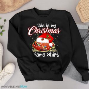 Shirt 4 Sport Teams Fan This Is My Christmas Cincinnati Bengals Pajamas Shirt - Black Sweatshirt