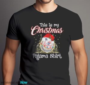 Shirt 4 Sport Teams Fan This Is My Christmas New York Yankees Pajamas Shirt - Men Black T-Shirt