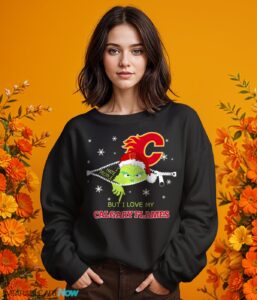 The Grinch I Hate People But I Love Calgary Flames Christmas T-shirt - Girl Black Swearshirt