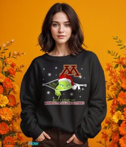 The Grinch I Hate People But I Love Minnesota Golden Gophers Christmas T-shirt - Girl Black Swearshirt