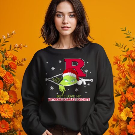 The Grinch I Hate People But I Love Rutgers Scarlet Knights Christmas T-shirt - 1 Girl Black Swearshirt