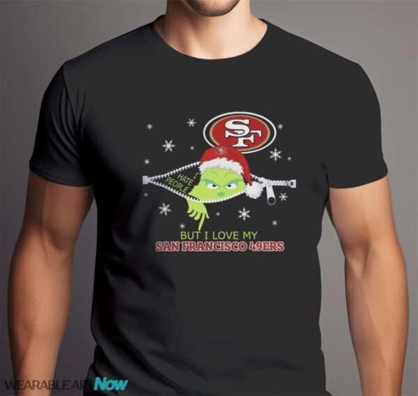 The Grinch I Hate People But I Love San Francisco 49ers Christmas T-shirt Product Photo 1