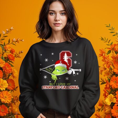 The Grinch I Hate People But I Love Stanford Cardinal Christmas T-shirt - 1 Girl Black Swearshirt