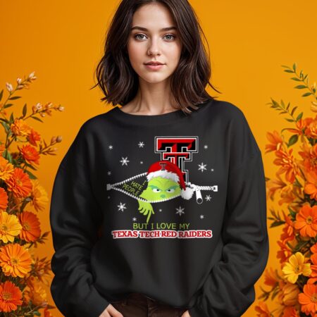 The Grinch I Hate People But I Love Texas Tech Red Raiders Christmas T-shirt - 1 Girl Black Swearshirt