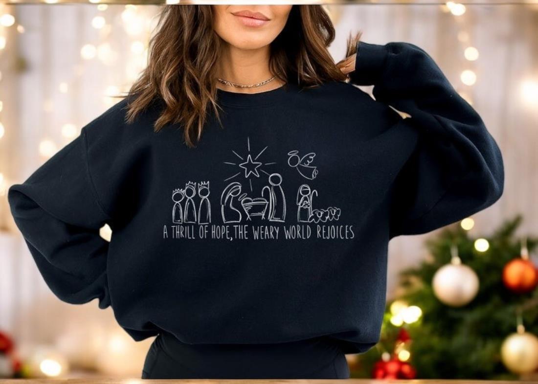 A Thrill Of Hope The Weary World Rejoices Sweatshirt Gift For Christians Product Photo 2