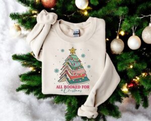 All Booked For Christmas Shirt Gift For Librarian,bookworm Christmas Sweatshirt Product Photo 2