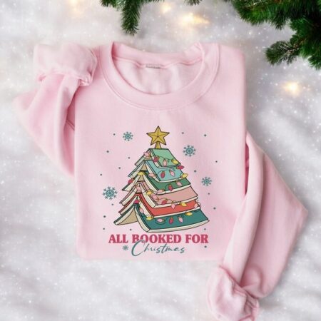 All Booked For Christmas Shirt Gift For Librarian,bookworm Christmas Sweatshirt Product Photo 1