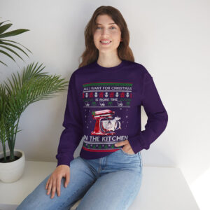 All I want for Christmas Is More Time In The Kitchen Sweatshirt Product Photo 6