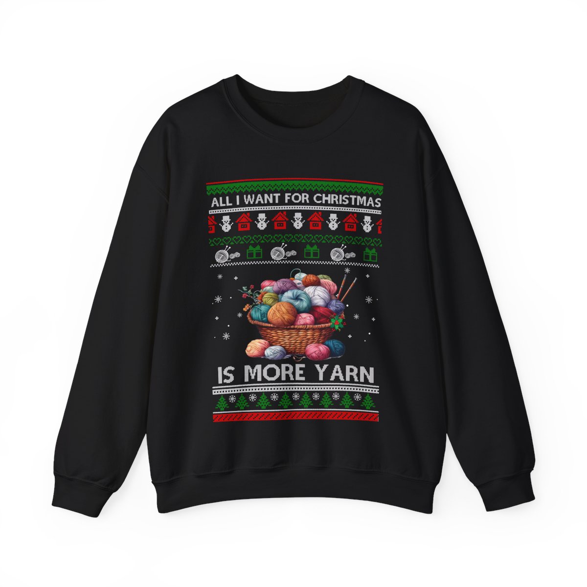 All I Want For Christmas Is More Yarn Sweatshirt Product Photo 5