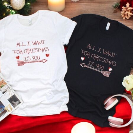 All I Want For Christmas Is You Couple Matching Christmas Shirt Product Photo 1