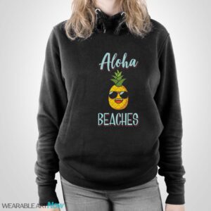 Aloha Beaches Shirt, Beach T-Shirt, Beach Pineapple Tee Shirt - Unisex Pullover Hoodie