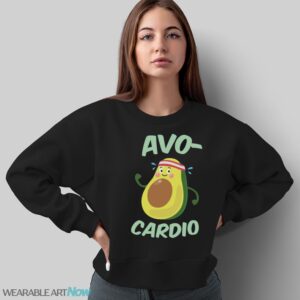 Avo Cardio Shirt, Avocado Shirt, Avocado Lover, Guacamole Shirt - Sweatshirt