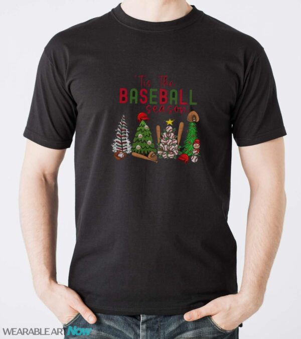 Christmas Baseball Shirt, 'Tis The Baseball Season T-shirt, Baseball Mom Shirt - Men T-Shirt