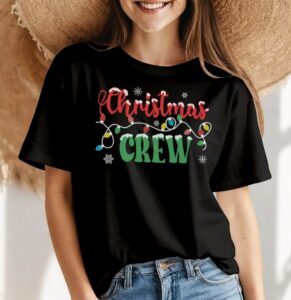 Christmas Crew Family Christmas Shirt Gift - Women Black T-Shirt