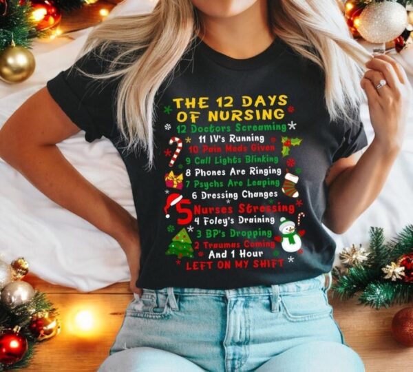 Christmas Nurse Shirt, Funny 12 Days Of Nursing Sweatshirt Product Photo 1