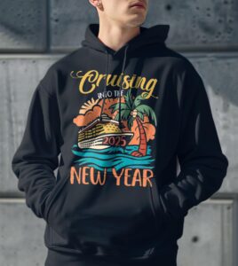 Cruising Into 2025 New Years Eve Party Favors Family Holiday Shirt Gift - Men Black Hoodie