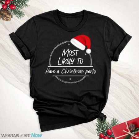 Custom Christmas Most Likely To Shirts Product Photo 1