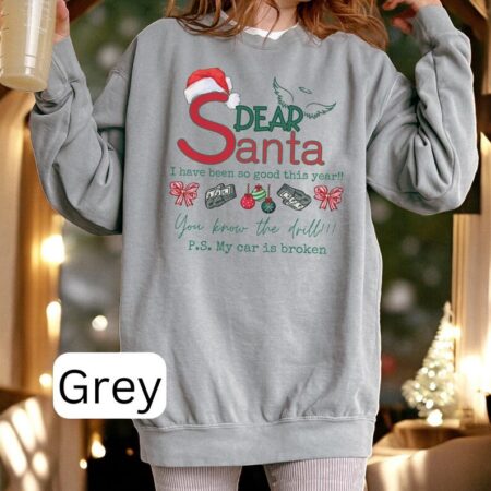 Dear Santa Joke Funny Merry Christmas Sweatshirt Product Photo 1