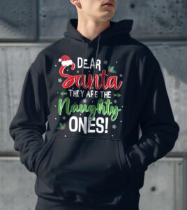 Dear Santa They Naughty Ones Christmas Xmas Shirt Gift - Men Black Hoodie