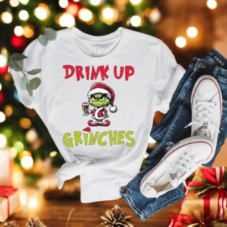 Drink Up Grinches Party Christmas Shirt Product Photo 1