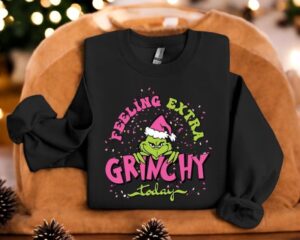 Feeling Extra Grinchy Today Sweatshirt Product Photo 3