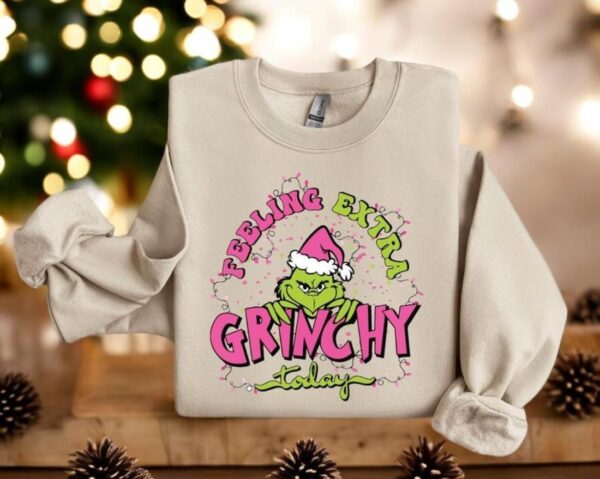 Feeling Extra Grinchy Today Sweatshirt Product Photo 1