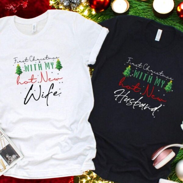 First Christmas With My Hot New Husband, Wife Christmas Couple Matching Shirt Product Photo 1