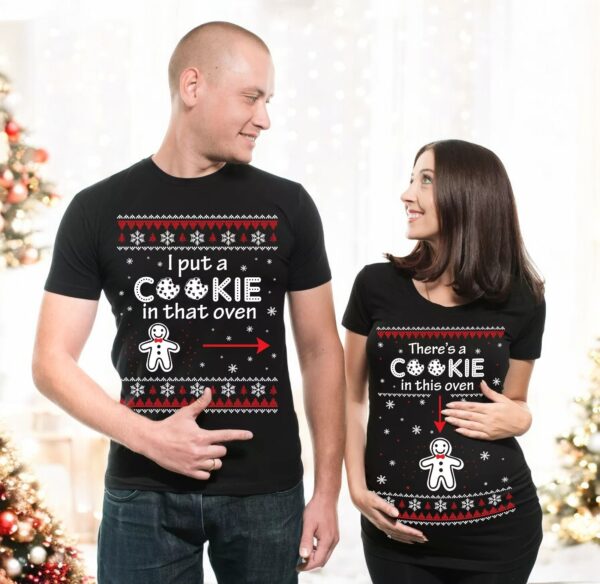 Funny Couple Matching I Put A Cookie In That Oven Funny Christmas Shirt Product Photo 1