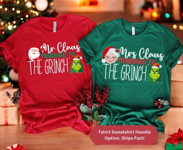 Funny Couple Matching Sweater Mrs Claus Married To Grinch Matching Christmas Couple Shirt Product Photo 1