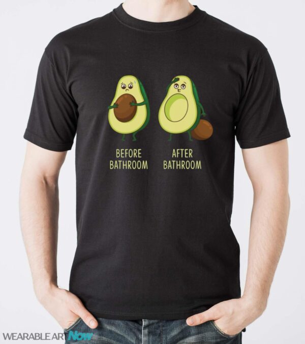 Funny Poop Shirt, Before Bathroom After Bathroom, Cute Avocado Novelty T-Shirt - Men T-Shirt