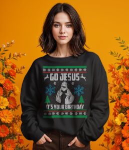 Go Jesus Its Your Birthday Funny Ugly Christmas Shirt Product Photo 2