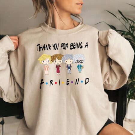 Golden Girls Friends, Thank You For Being a Friend Shirt Product Photo 1